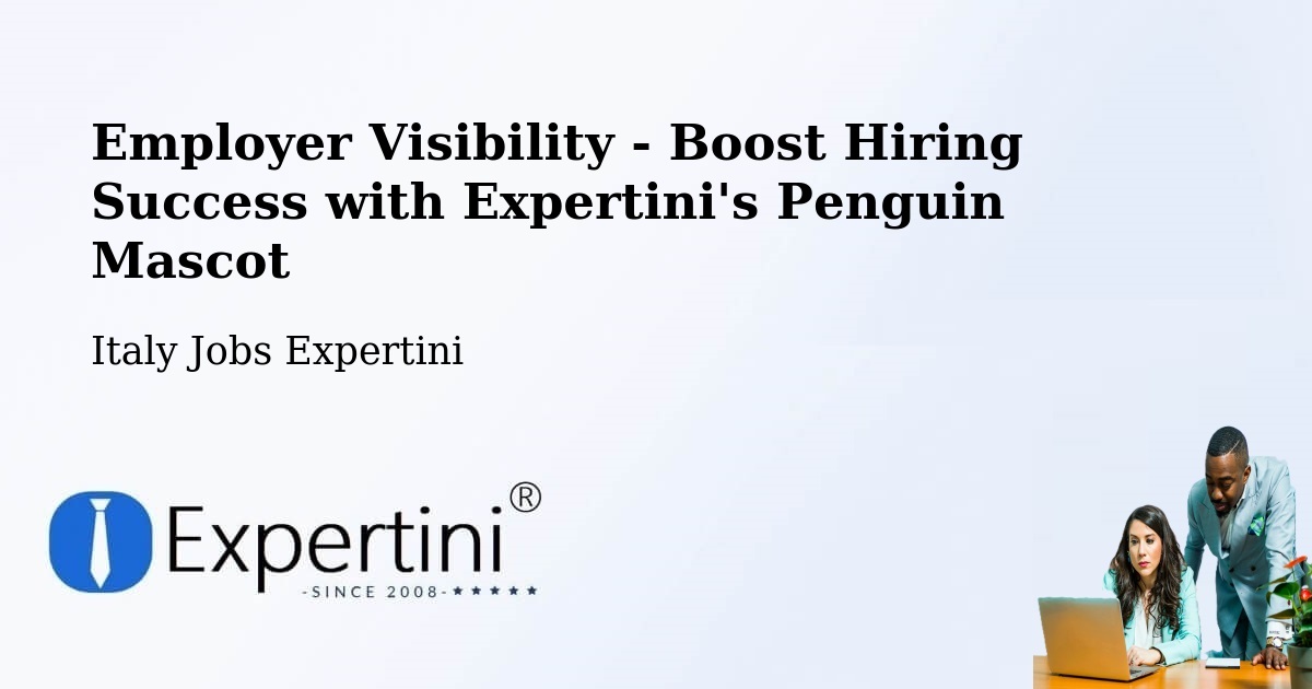 Employer Visibility Strategy – Noceto - Italy Jobs Expertini